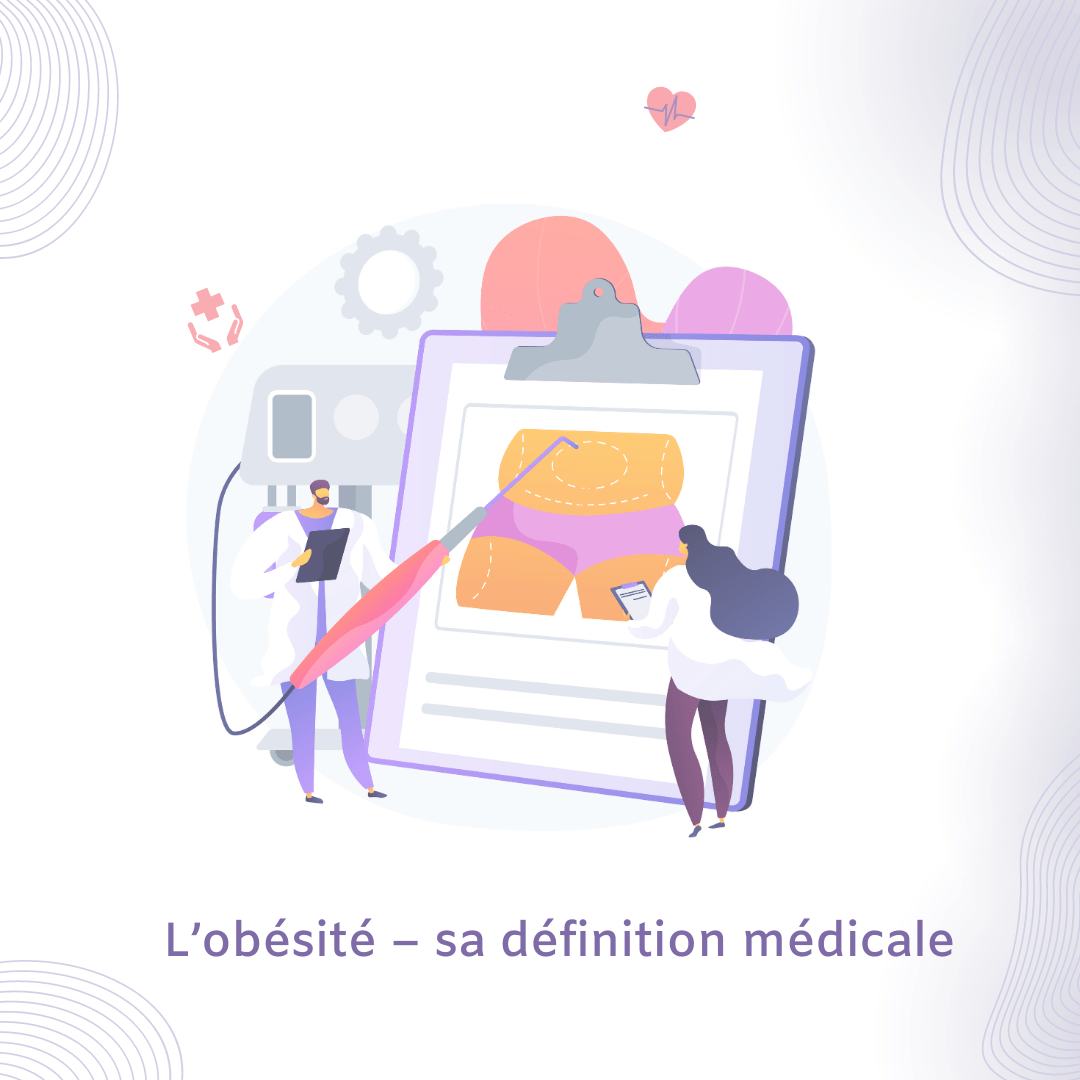 L'obésité, sa définition médicale